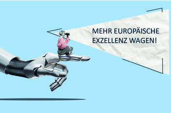 Mehr europäische Exzellenz wagen!